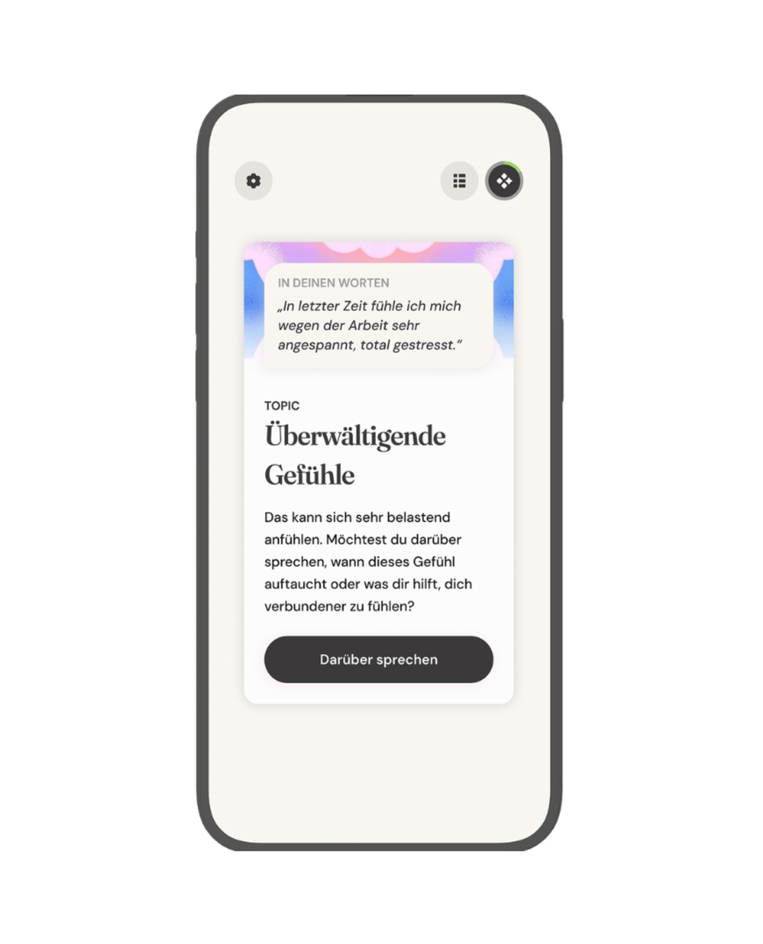 Auf dem Bildschirm eines Smartphones ist eine deutsche App zum Thema psychische Gesundheit zu sehen, die eine Meldung über überwältigende Gefühle anzeigt, mit der Möglichkeit, darüber zu sprechen oder weitere Informationen einzuholen. Die Benutzeroberfläche ist übersichtlich und in sanften Pastelltönen gehalten.